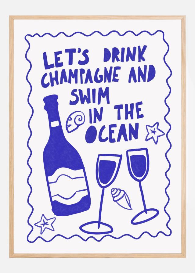Champagne and Ocean Plakat
