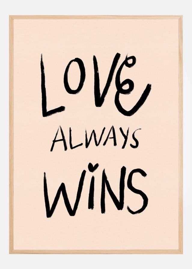 Love Always Wins Typography Plakat